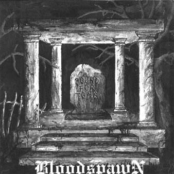 BOUND FOR TOMB - Bloodspawn - CD